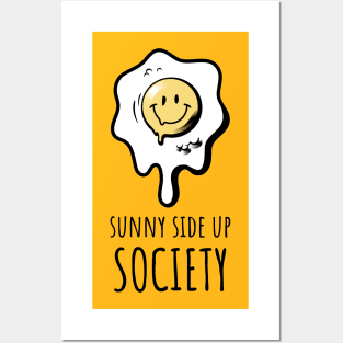 Sunny Side Up Society Runny Smiling Egg Posters and Art